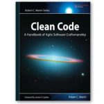 Clean Code – “Kinh Thánh” Cho Lập Trình Viên: Hơn Cả Viết Code, Đó Là Nghệ Thuật Và Sự Chuyên Nghiệp
