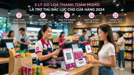 5 Lý Do Loa Thanh Toán MoMo Là Trợ Thủ Đắc Lực Cho Cửa Hàng