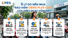 5 Lý Do Nên Mua Bảo Hiểm OBIKE PLUS Của OPES Ngay Hôm Nay