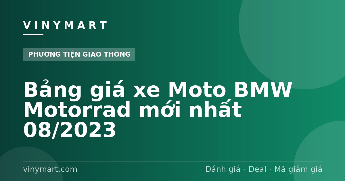 Bảng giá xe Moto BMW Motorrad mới nhất 08/2023