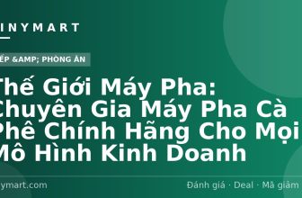 Thế Giới Máy Pha: Chuyên Gia Máy Pha Cà Phê Chính Hãng Cho Mọi Mô Hình Kinh Doanh