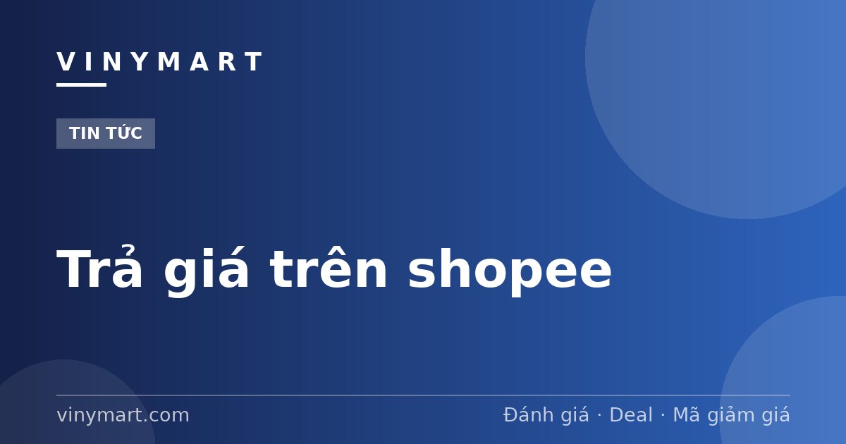 Trả giá trên shopee