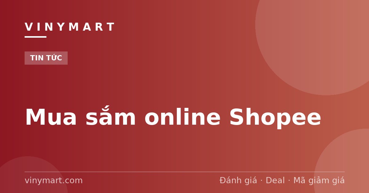 Mua sắm online Shopee