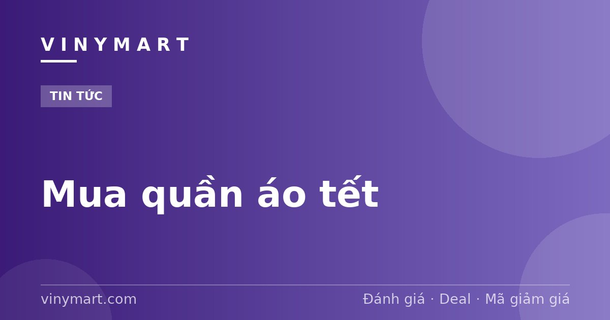 Mua quần áo tết
