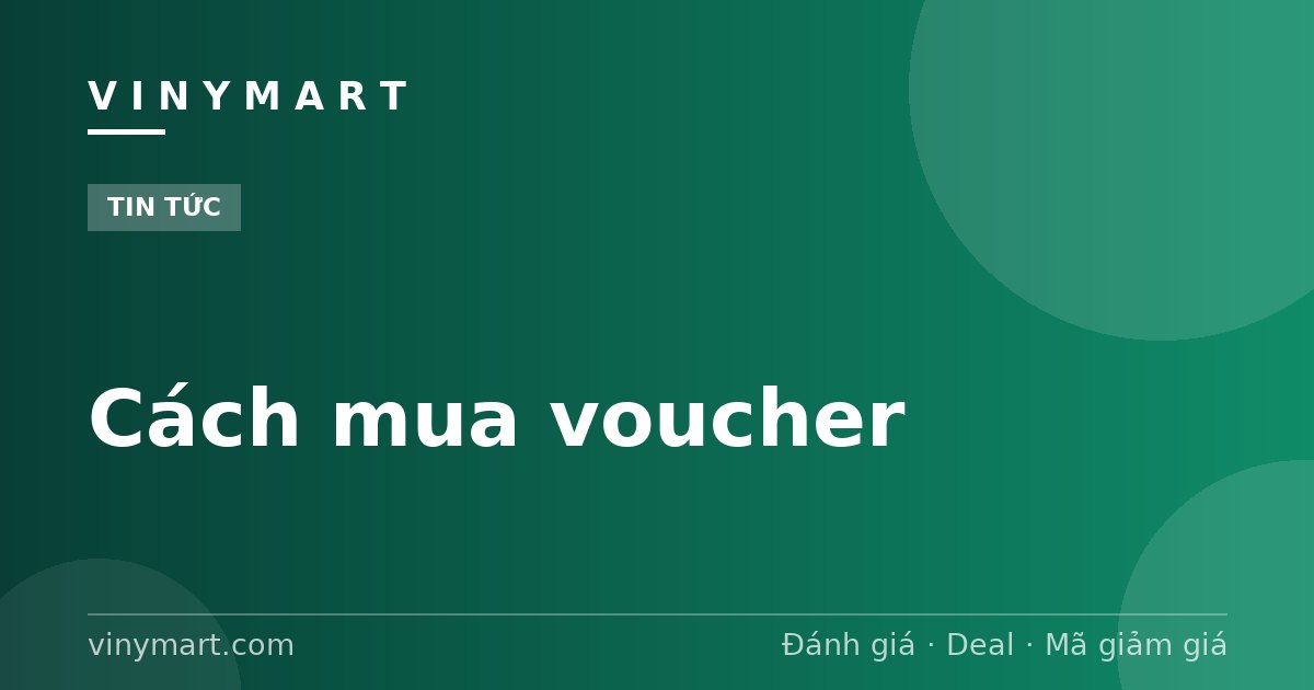 Cách mua voucher