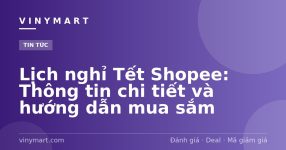 Lịch nghỉ Tết Shopee: Thông tin chi tiết và hướng dẫn mua sắm