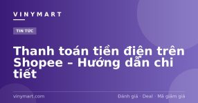 Thanh toán tiền điện trên Shopee – Hướng dẫn chi tiết