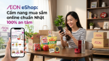 AEON eShop: Cẩm nang mua sắm online chuẩn Nhật 100% an tâm