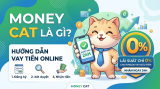 Money Cat Là Gì? Hướng Dẫn Vay Tiền Online 0% Lãi Suất Nhận Ngay 24h
