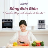GUME – Nâng Tầm Cuộc Sống Tiện Nghi: Biến “Bếp Là Yêu Thương – Nhà Là Hạnh Phúc” Thành Hiện Thực