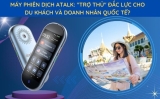 Máy Phiên Dịch ATalk: Trợ Thủ Đắc Lực Cho Du Khách và Doanh Nhân Quốc Tế