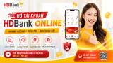 Lý do nên mở tài khoản HDBank Online ngay hôm nay: miễn phí, nhanh chỉ 5 phút