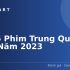 NHỮNG BỘ PHIM HOA NGỮ GÂY SỐT MÙA HÈ 2023
