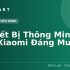 Tất cả các dòng điện thoại Xiaomi trên thị trường hiện nay