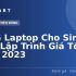 Top 5 Laptop cho Lập Trình Viên Giá Rẻ Chất Lượng Năm 2023
