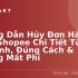 Mua hàng Shopee – Hướng dẫn chi tiết từ A-Z cho người mới