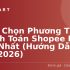 Shopee Mã Khuyến Mãi Mới Nhất 2026 – Cách Săn Voucher, Mã Giảm Giá & Freeship Hiệu Quả