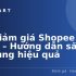Sinh Nhật Lazada Ngày Mấy? Toàn Bộ Thông Tin & Bí Kíp Săn Sale 27.3
