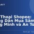 Thanh toán khi nhận hàng trên Shopee: Hướng dẫn chi tiết từ A-Z