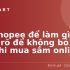 Cách tải video lên Shopee đơn giản và hiệu quả để tăng lượt bán