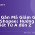 Bí Quyết Tối Ưu Trải Nghiệm Mua Sắm Trên Lazada 11.11