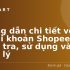 Shopee Mã Giảm Giá Mới Nhất 2026 – Cách Săn Deal Khủng & Bé Khuyến Mãi Hiệu Quả