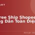 Mã Freeship Shopee Là Gì? Cách Săn Và Sử Dụng Hiệu Quả Nhất 2026